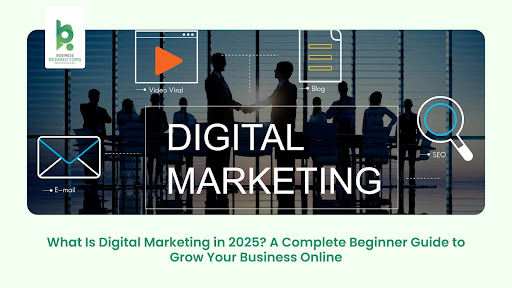 digital marketing in 2025